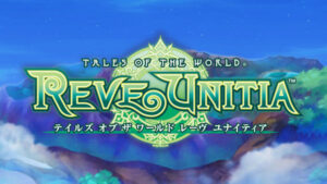 Teaser Website for Tales of the World: Reve Unitia is Revealed