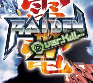 Raiden IV: Overkill Review – Bringing Sexy Lasers Back
