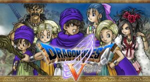 Dragon Quest V: Hand of the Heavenly Bride is Available Now on Mobile