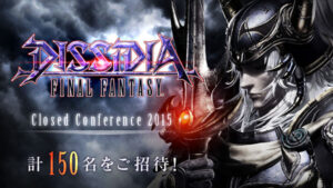 Dissidia Final Fantasy Conference is Coming on April 10