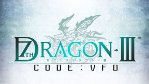 7th Dragon III Code: VFD is Revealed for 3DS