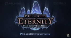 The White March Expansion Announced For Pillars Of Eternity