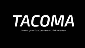 Fullbright’s New game, Tacoma, is releasing on Xbox One before other platforms