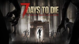Open-World Zombie Survival Game 7 Days to Die Heading to PlayStation 4, Xbox One
