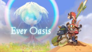 Nintendo Announces New IP, Ever Oasis