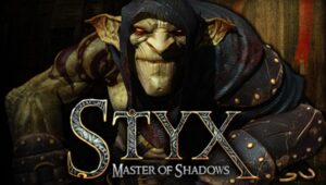 Step Back Into the Shadows - New Styx: Shards Of Darkness E3 Trailer