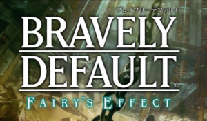 Bravely Default: Fairy’s Effect Revealed for Smartphones
