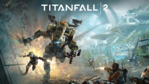 Titanfall 2 Review – Breaking the Second Law