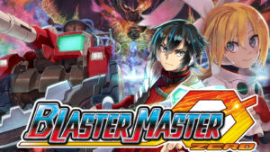 Blaster Master Zero Review – Mastering Retro Remakes