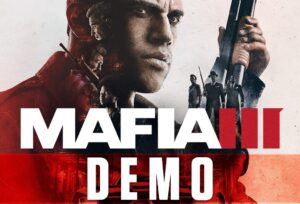 Mafia III Demo Now Available, “Faster, Baby!” DLC Released