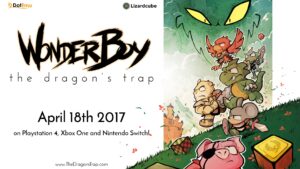 Wonder Boy: The Dragon’s Trap Launches April 18