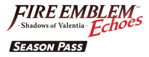 DLC, Season Pass for Fire Emblem Echoes: Shadows of Valentia Detailed