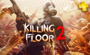 June 2017 PlayStation Plus Includes Killing Floor 2, Life is Strange, More