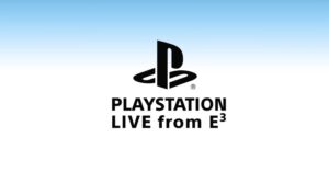 Sony Details E3 2017 Livestream Schedule