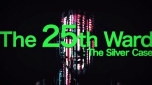 The 25th Ward: The Silver Case Remake Officially Announced
