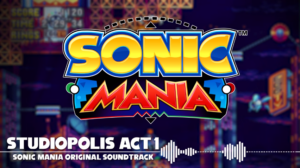 New Sonic Mania Soundtrack Preview for Studiopolis Act 1