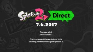 Splatoon 2 Nintendo Direct Coming July 6
