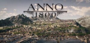 Anno 1800 Officially Announced