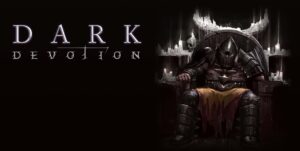 The Arcade Crew Announces New Religion-Themed Action RPG Dark Devotion