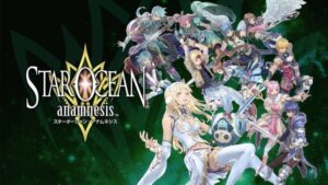 Star Ocean: Anamnesis Heads West in July 2018