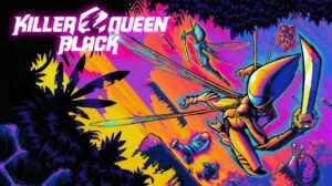 Killer Queen Black Delayed to Q3 2019