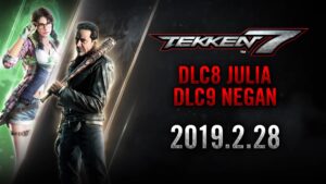 Tekken 7 Julia and Negan DLC Characters Launch February 28