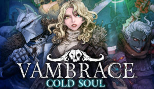 Niche Spotlight - Vambrace: Cold Soul