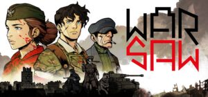 Promising WWII RPG “Warsaw” Announced for PC and Consoles
