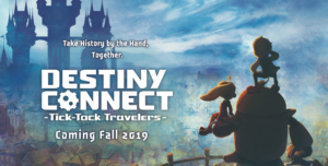 Destiny Connect: Tick-Tock Travelers Heads West in Fall 2019