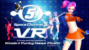 Development 40% Complete for Space Channel 5 VR: Kinda Funky News Flash!