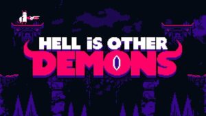 Hell is Other Demons Review