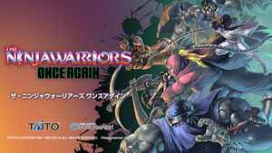 The Ninja Saviors: Return of the Warriors Launches July 25 in Japan and Asia