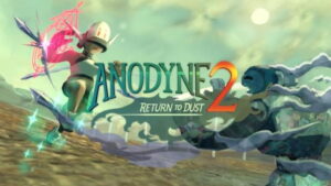 Anodyne 2: Return to Dust Review