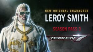 Season 3 DLC Including Zafina, Leroy Smith Announced for Tekken 7