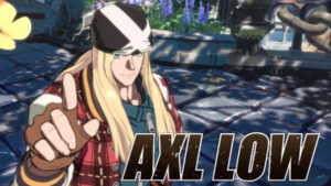 Axl Low Confirmed for New Guilty Gear, New May Trailer