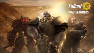 Fallout 76 Wastelanders Update Launches April 7, Coming to Steam on Same Day