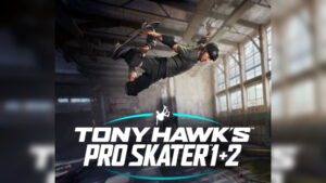 Tony Hawk’s Pro Skater 1 and 2 Announced at Summer Game Fest, Launches September 4