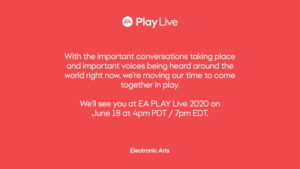 EA Play Live Postponed to June 18 due to George Floyd Death and Aftermath