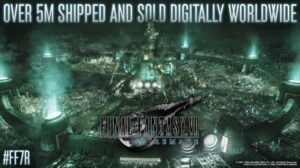 Final Fantasy VII Remake Sells Over 5 Million Copies Worldwide