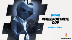 Epic Games Announce "#FreeFortnite Cup" for August 23