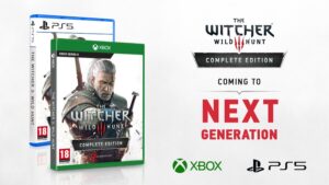 The Witcher 3: Wild Hunt Complete Edition Announced for Xbox Series X and PlayStation 5; Free Upgrade from Current Gen