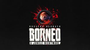 Ruggero Deodato’’s Cannibal Game Adaptation Renamed Borneo: A Jungle Nightmare, Set for Summer 2021