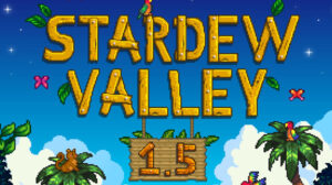 Stardew Valley’s Big 1.5 Update is Now Available