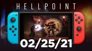 Hellpoint Heads to Nintendo Switch February 25