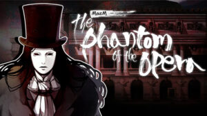 MazM: The Phantom of the Opera Out Now on Steam and Nintendo Switch