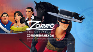 Zorro: The Chronicles Announced for PC, Consoles, and Stadia