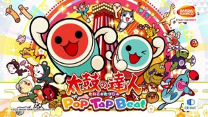 Taiko no Tatsujin: Pop Tap Bea‪t‬ Announced, Now Available