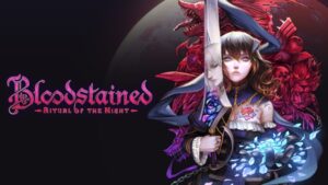 505 Games Admits Bloodstained: Ritual of the Night Sequel is in “Very Early Planning Stages”