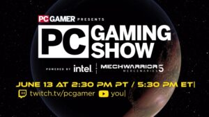 90 Minute PC Gaming Show Premieres June 13; Announcements, Interviews, Gameplay and More