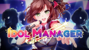 J-pop Idol Management Sim Idol Manager Launches for PC on July 27